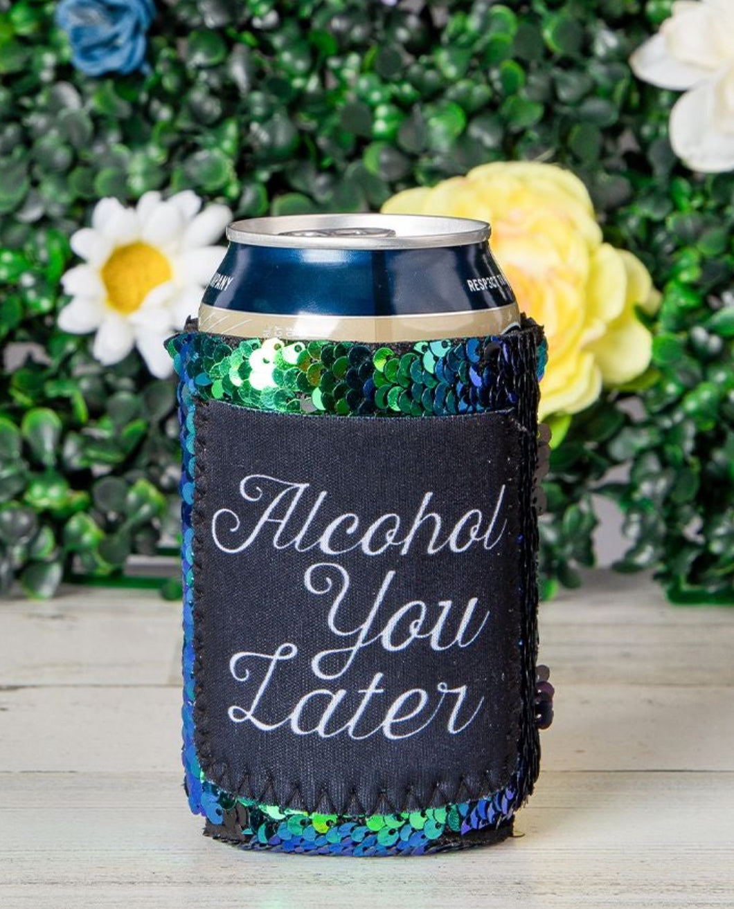 Alcohol You Later Can Cooler