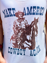 Load image into Gallery viewer, Make America Cowboy Again tank